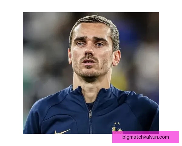 格列兹曼与姆巴佩搭档表现稳健，助力法国队冲击世界杯荣耀