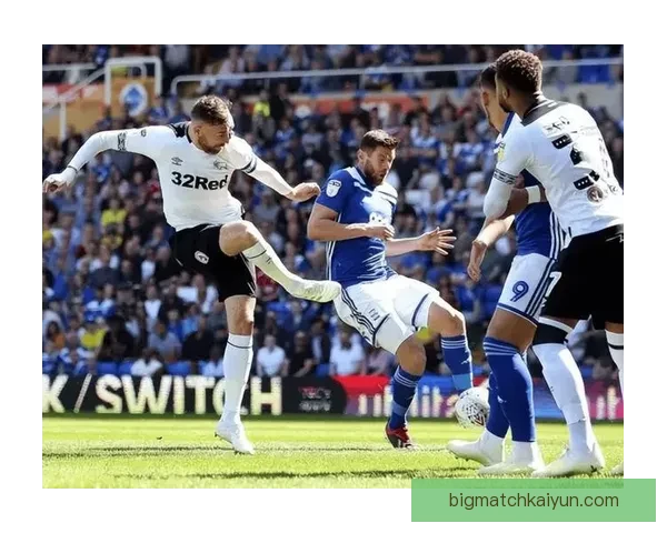 德比郡进攻端爆发，表现稳健助力球队争夺新赛季佳绩